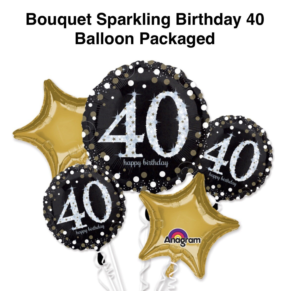 (1) Sparkling 40th Birthday Balloon Bouquet Anagram 32144 NEW! FREE SHIPPING!