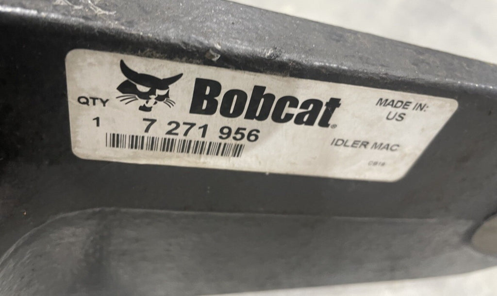 Bobcat 7271956 IDLER MAC 7271957 Bracket NEW! FREE SHIPPING!