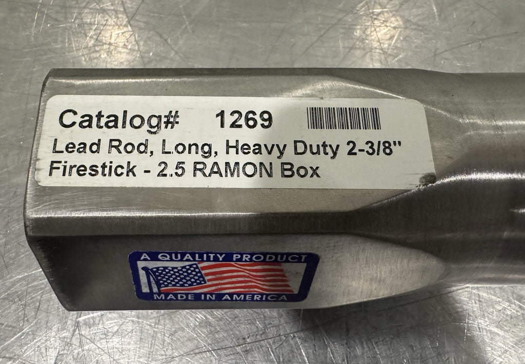 Lead Rod Long Heavy Duty 2-3/8" Firestick 2.5” Ramon Box 1269 Railhead QC NEW!