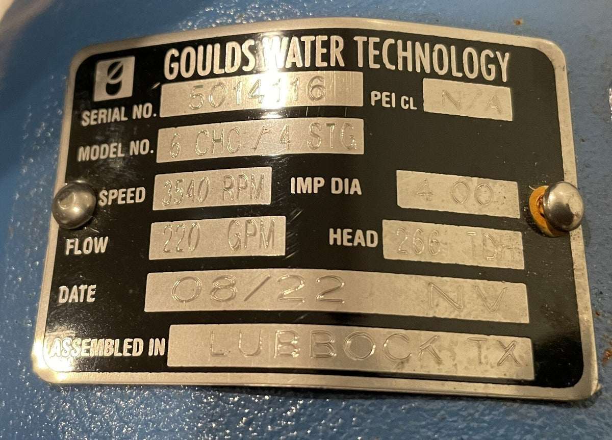 Goulds 6CHC/4STG 3540 RPM 220 GPM Impeller Diameter 4.00 Head 266’ TDH NEW!